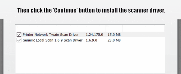Then click the 'Continue' button to install the scanner driver.