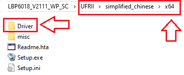 Open that folder and make sure it contains: …\UFRII\simplified_chinese\x64\Driver
